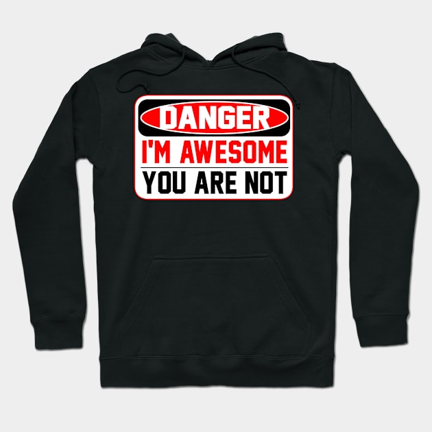 Danger Awesomeness Hoodie by Predi